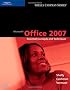 Microsoft Office 2007: Essential Concepts And Techniques