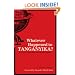 Whatever Happened to Tanganyika?: The Place Names That History Left Behind