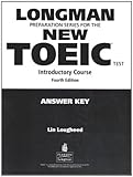 Longman preparation series for the new TOEIC test : Answer key introductory course