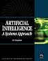 Artificial Intelligence: A Systems Approach (w/CDROM)(Computer Science) (Engineering)(AI)