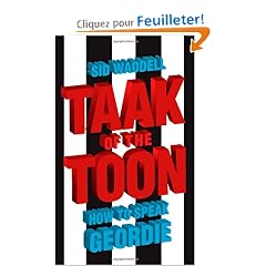 Taak of the Toon: How to Speak Geordie