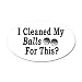 22x14 Oval Wall Vinyl Sticker Golf Humor I Cleaned My Balls For This