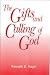 The Gifts and Calling of God