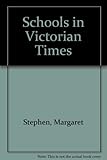 Schools in Victorian times