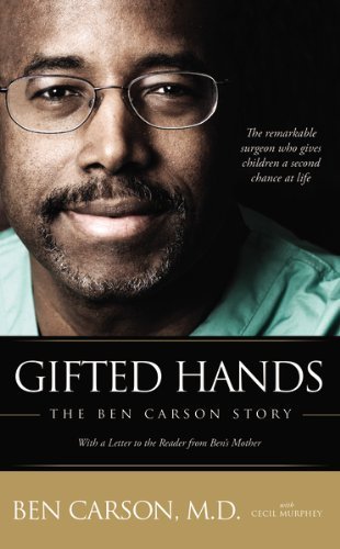 Gifted Hands: The Ben Carson Story by Ben Carson, Cecil Murphey (1996) Paperback