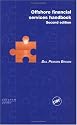 Offshore Financial Services Handbook, Second Edition