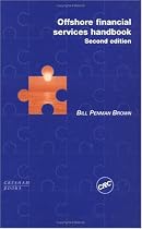 Offshore Financial Services Handbook, Second Edition