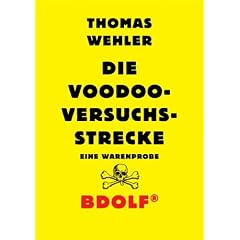 Die Voodoo Versuchsstrecke