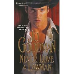 Never Love a Lawman by Jo Goodman