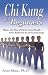 Chi Kung for Beginners (For Beginners (Llewellyn's))