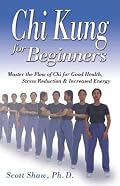 Chi Kung for Beginners (For Beginners (Llewellyn's))