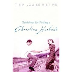 Guidelines for Finding a Christian Husband