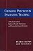 Books : Changing Practices in Evaluating Teaching: A Practical Guide to Improved Faculty Performance and Promotion/Tenure Decisions (JB - Anker)