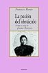 La Pasion Del Obstaculo - Poemas Y Cartas De Juana Borrero