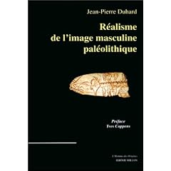 R�alisme de l'image masculine pal�olithique