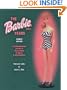 The Barbie Doll Years: A Comprehensive Listing & Value Guide of Dolls & Accessories (Barbie Doll Years, 4th ed.)