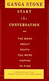 Start the Conversation: The Book About Death You Were Hoping to Find