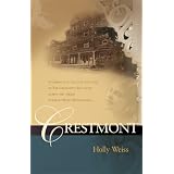 Crestmont ~ Holly Weiss