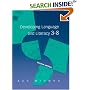 Developing Language and Literacy 3-8