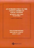 An Introduction to the Anglo-American Legal System: Readings and Cases (American Casebook Series)