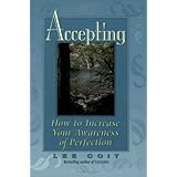 accepting how to increase your awareness of perfection
