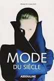 Revue Editions Assouline  / Mode du siècle
