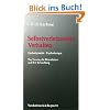 Selbstverletzendes Verhalten: Psychodynamik - Psychotherapie. Das Trauma, die Dissoziation und ihre Behandlung Selbstverletzendes Verhalten: Psychodynamik - Psychotherapie. Das Trauma, die Dissoziation und ihre Behandlung