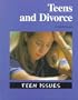 Teen Issues - Teens and Divorce