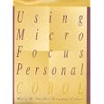 Using Microfocus Personal Cobol by Mark W. Smith and Douglas Coker