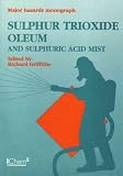 Review Inst of Chemical Engineers UK  / Sulphur Trioxide, Oleum and Sulphuric Acid Mist