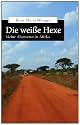 Die weiße Hexe