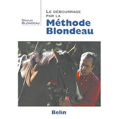 Le debourrage par la m�thode Blondeau