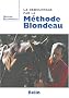 Le debourrage par la m�thode Blondeau