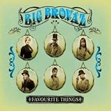 Revue Big Brovaz  / Favorite Things