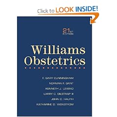 Williams Obstetrics by F. Gary Cunningham, Norman F. Gant, Kenneth J. Leveno and Larry C. Gilstrap