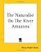 Book The Naturalist On The River Amazons