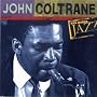 Ken Burns Jazz Collection: The Definitive John Coltrane