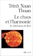 Le chaos et l'harmonie : La fabrication du R�el