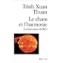 Le Chaos et l'Harmonie : La fabrication du r�el