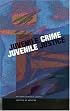 Juvenile Crime, Juvenile Justice
