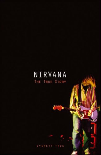 "Nirvana": The True Story