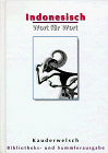 Kauderwelsch, Indonesisch Wort f�r Wort