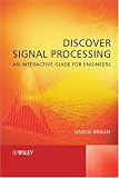 Discover Signal Processing: An Interactive Guide for Engineers