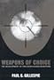 Weapons of Choice: The Development of Precision Guided Munitions