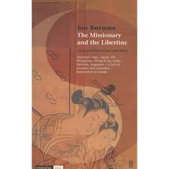 The Missionary and the Libertine: Love and War in East and West (Essential Asia Series)