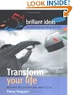 Transform your life...