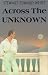 Third Party New : Across the Unknown