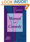 New Perspectives on Women and Comedy (Studies in Gender and Culture)