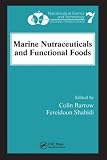 Marine Nutraceuticals and Functional Foods (Nutraceutical Science and Technology)