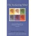 The Awakening Mind: The Foundation of Buddhist Thought